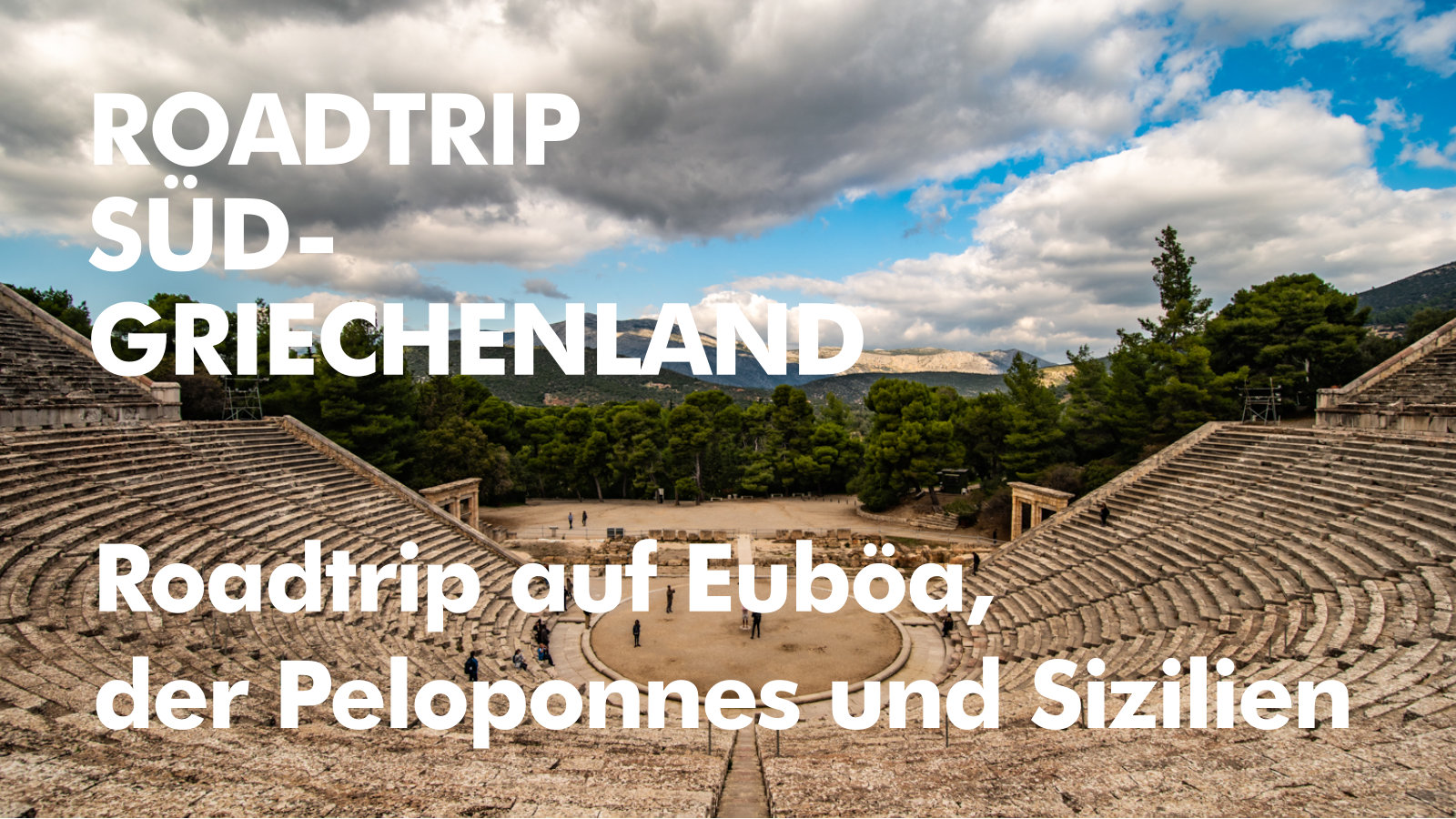Roadtrip Peloponnes